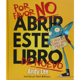 Por Favor No Abrir Este Libro De Nuevo!