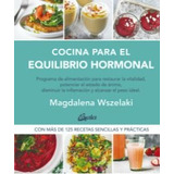 Cocina Para El Equilibro Hormonal -consultá_stock_antes