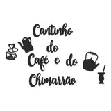 Cantinho Do Café  E Do Chimarrão Letra Mdf 08