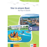 Vier In Einem Boot - Auf Tour In Zürich (a1)