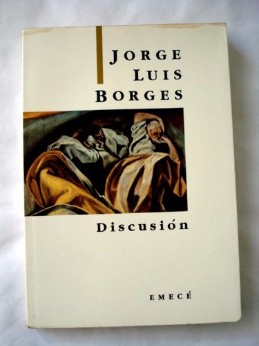 Jorge Luis Borges, Discusión - L50