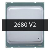 Intel Xeon E5-2680 V2 2.80/3.60 115w 10/20 Lga 2011
