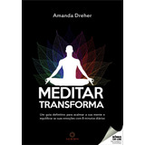 Livro Meditar Transforma