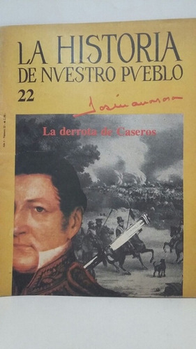 La Historia De Nuestro Pueblo. No. 22. Diciembre 30 De 1986.