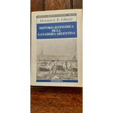 Historia Económica De La Ganadería Argentina 