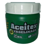 Grasa Vaselinada / 90 Gr / Aceitex