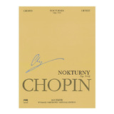 Chopin: Nocturnos Opp.9-62 Para Piano / Chopin: Nokturny Op.