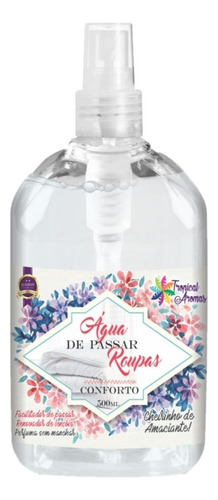 Água De Passar 500ml Tropical Aromas Conforto Aromatizador