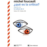 Que Es La Critica? - Foucault Michel- Libro- Siglo X X I.