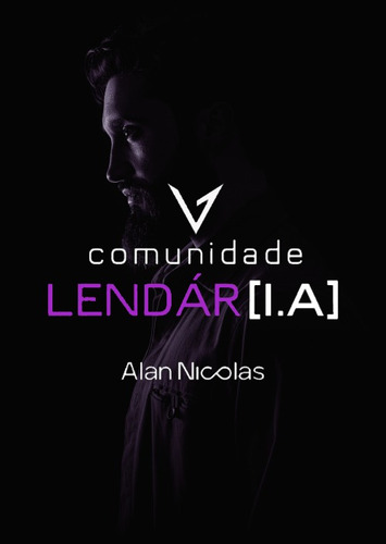 Comunidade Lendária 2024 - Alan Nicolas - Envio Digital