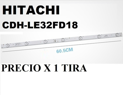 Tira De Led Hitachi Cdh-le32fd18 5800-w32001-3p00 7led 