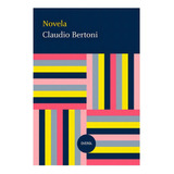Novela: No Aplica, De Bertoni, Claudio. Editorial Overol, Tapa Blanda En Español