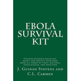 Libro: Ebola Survival Kit: Cleanse,detoxify,decalcify,purify