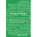 Libro Green Points : A Metric For The Maintenance And Rem...