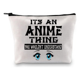 Bolsa Con Cremallera Para Amantes Del Anime, Es Una Cosa