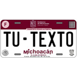 Placas Para Auto Personalizadas Michoacan 2022