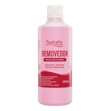 Removedor Unhas Gel Tips Postiças Esmalte Beltrat 500ml