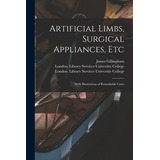 Libro Artificial Limbs, Surgical Appliances, Etc [electro...