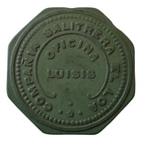 Salitrera El Loa Oficina Luisis 1 Peso Verde Verde (1882