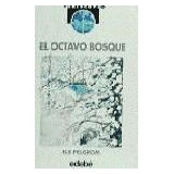 Octavo Bosque (coleccion Periscopio) (rustica) - Pelgrom El