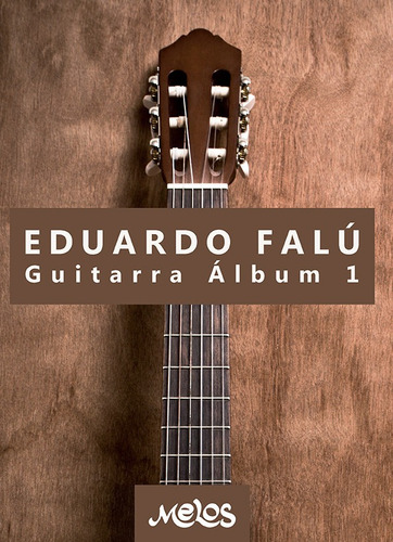 Eduardo Falú, Guitarra Álbum 1