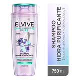 Shampoo L'oréal Paris Elvive Hialuronico Pure 750 Ml Con Ácido Hialurónico Y Salicílico Para Cabellos Grasos Con Raiz Deshidratada