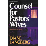 Counsel For Pastors' Wives - Diane Langberg