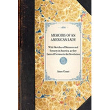Libro Memoirs Of An American Lady : With Sketches Of Mann...
