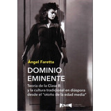 Dominio Eminente - Angel Faretta
