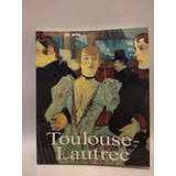 Toulouse Lautrec Udo Felbinger Konemann