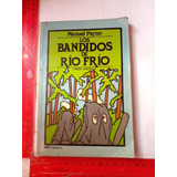 Los Bandidos De Rio Frio    Manuel Payno