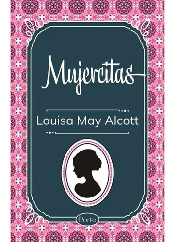 Mujercitas Louisa May Alcott