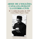 Arxiu De L'església Catalana Durant La Guerra Civil, Ii-2