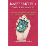 Book : Raspberry Pi 4 Complete Manual A Step-by-step Guide.