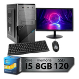 Computador Intel I5 8gb Ssd 120gb Monitor 15 Teclado E Mouse