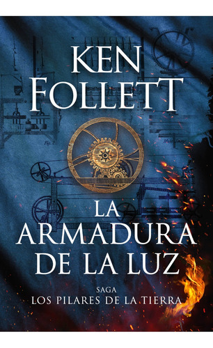 La Armadura De La Luz. Ken Follett. Plaza Janes