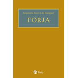 Libro Forja Rustica - Escriva De Balaguer, Josemaria