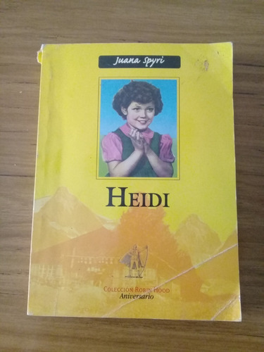 Heidi, Juana Spyri, Colección Robin Hood Aniversario, 2000