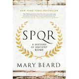 Libro S.p.q.r: A History Of Ancient Rome Nuevo B