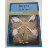 Juegos De Terror - María Brandon Araoz - Longseller