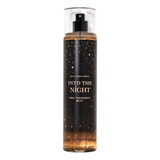 Body Mist Into The Night Bath And Body