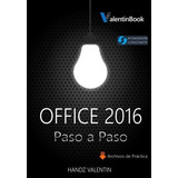 Office 2016 Paso A Paso, De Handz Valentin. Editorial Createspace Independent Publishing Platform, Tapa Blanda En Español, 2016