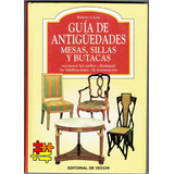 Guía De Antigüedades Mesas, Sillas Y Butacas - Caccia | Fcc