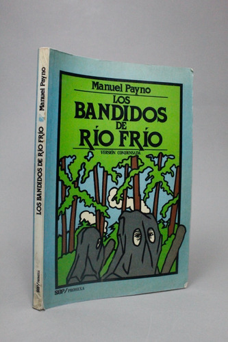 Los Bandidos De Río Frío Manuel Payno Promexa 1981 