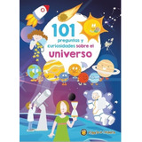 Libro Infantil 101 Preguntas Y Curiosidades Sobre El Universo, De Equipo Editorial Guadal. Editorial Guadal, Tapa Blanda, Edición 1 En Español, 2022