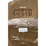 Costo: Las Leyes Del Estrecho (narrativa) / Andros Lozano