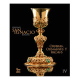 Libro Iglesia De San Ignacio Bogotá-orfebrería, Ornamentos
