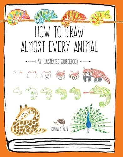 How To Draw Almost Every Animal - Chika Miyata (paperback)