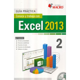 Conoce Y Trabaja Con Excel 2013 / Vol. 2