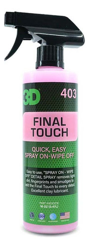 3d Final Touch Cera Liquida Quick Detailer  - Allshine